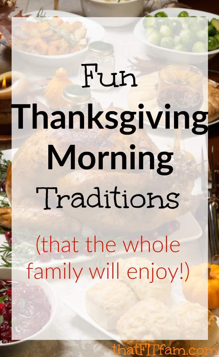fun Thanksgiving morning traditions. great family traditions! I love the video one!