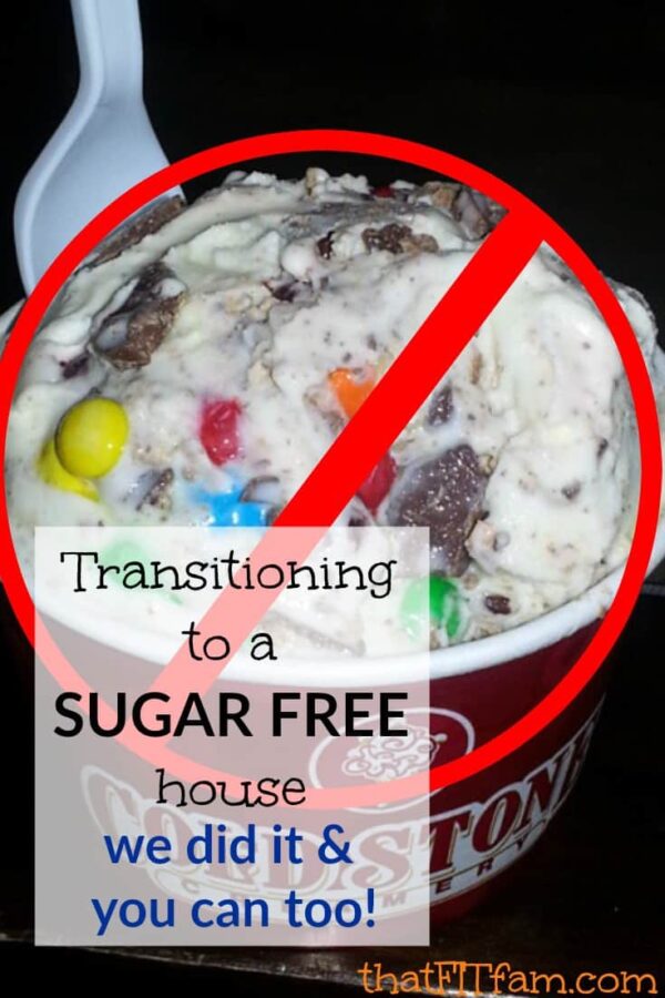 Transitioning to a sugar free house! That Fit Fam