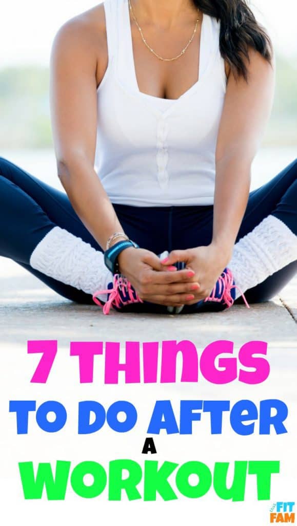 7 Things to Do After a Workout That Fit Fam