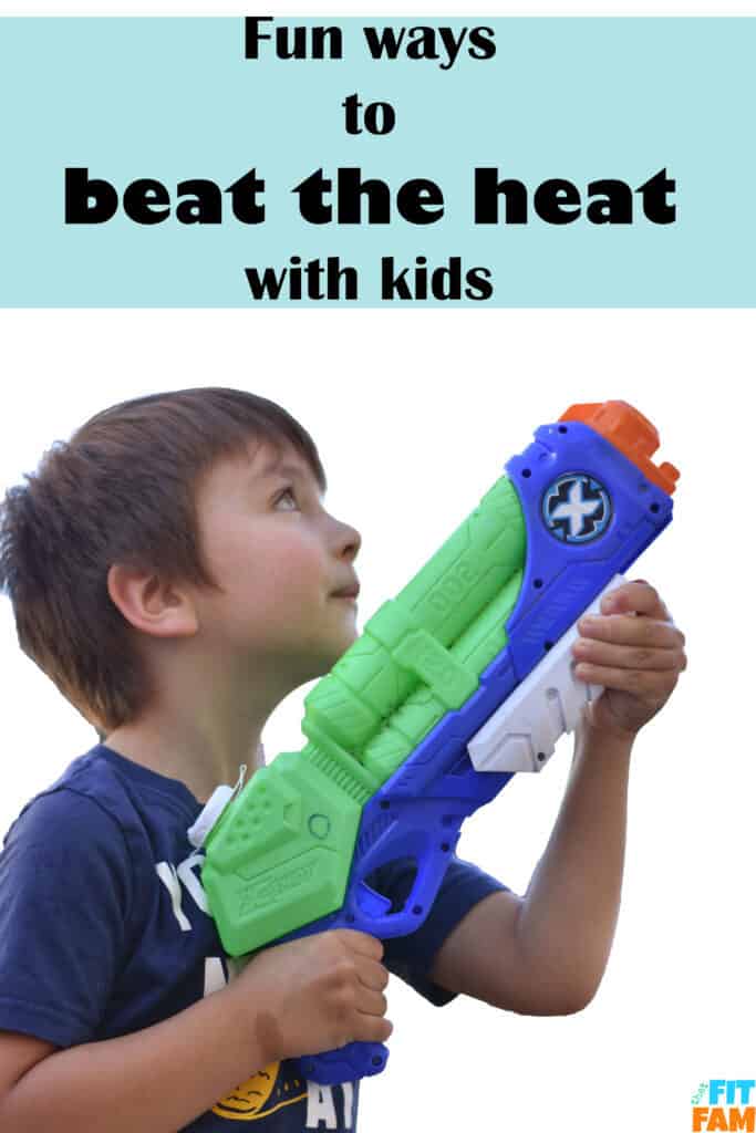 fun ways to beat the heat with kids, tons of great ideas for kids to do in the Summer