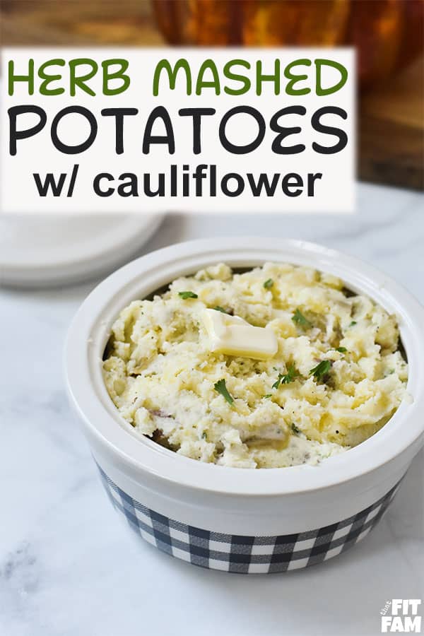 herb mashed potatoes with cauliflower mixed in. this is the ultimate healthy side for dinner. so much seasoning and flavor in these potatoes! great for pot roast or even Thanksgiving dinner